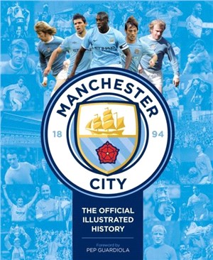 Manchester City：The Official Illustrated History