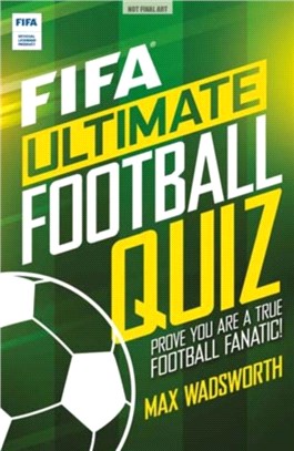 FIFA Ultimate Football Quiz：Over 100 quizzes from the world of football