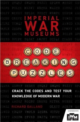 The Imperial War Museums Code-Breaking Puzzles：Can you crack the wartime codes?