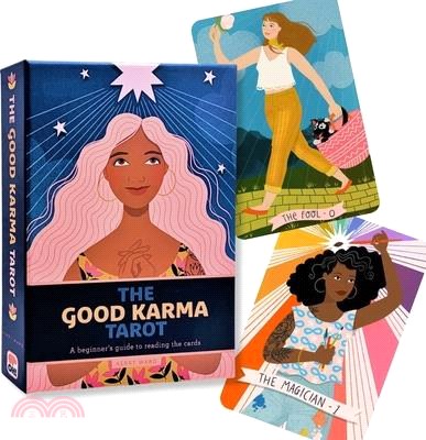 The Good Karma Tarot: A Beginner's Guide to Reading the Cards