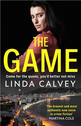 The Game：'The most authentic new voice in crime fiction' Martina Cole
