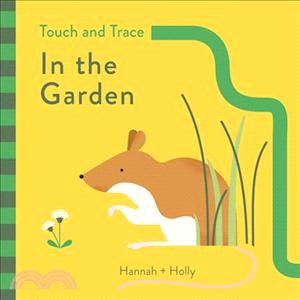 Touch and Trace: In the Garden