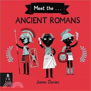 Meet the ancient romans /