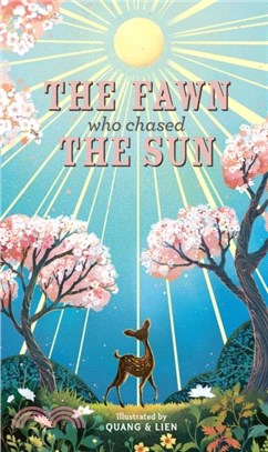 The Fawn Who Chased the Sun