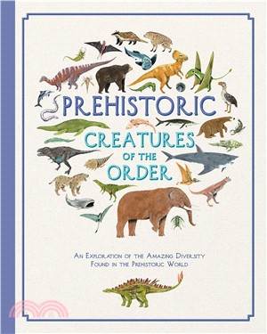 Prehistoric creatures of the...