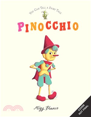 You Can Tell a Fairy Tale: Pinocchio