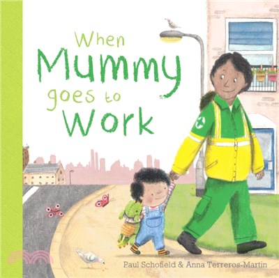 When mummy goes to work /