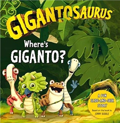 Gigantosaurus: Where's Giganto? : (slider board book)