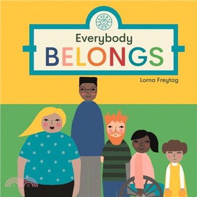 Everybody belongs /