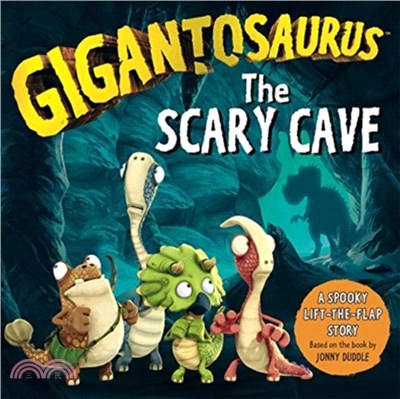 Gigantosaurus: The Scary Cave (lift-the-flap board book)