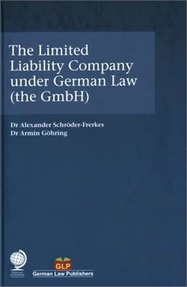 The Limited Liability Company Under German Law ― The Gmbh