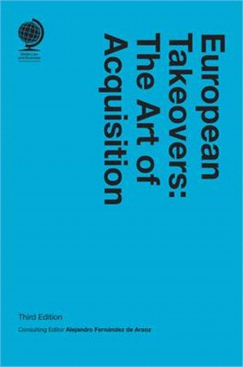 European Takeovers: The Art of Acquisition 3ed