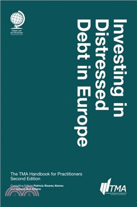 Investing in Distressed Debt in Europe: The Tma Handbook for Practitioners