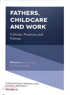 Fathers, Childcare and Work ― Cultures, Practices and Policies