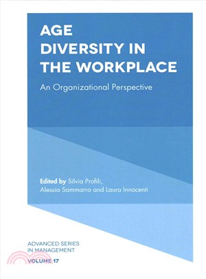 Age Diversity in the Workplace ― An Organizational Perspective