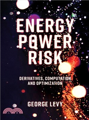 Energy Power Risk ― Derivatives, Computation and Optimization