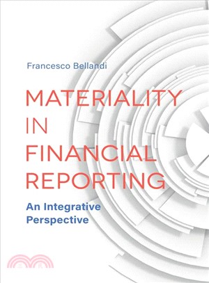 Materiality in Financial Reporting ― An Integrative Perspective