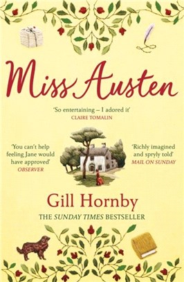 Miss Austen：the #1 bestseller and one of the best novels of 2020 according to the Times, Observer, Stylist and more