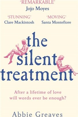 The Silent Treatment：The book everyone is falling in love with