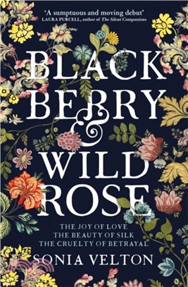 Blackberry and Wild Rose：A gripping and emotional read perfect for autumn nights