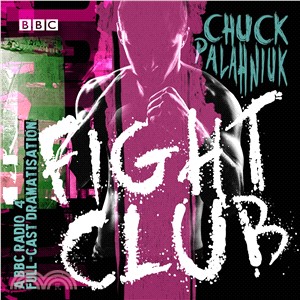 Fight Club ― A BBC Radio 4 Full-cast Dramatisation