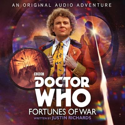 Fortunes of War ― 6th Doctor Audio Original