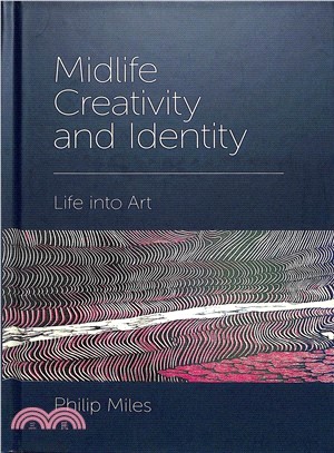 Midlife Creativity and Identity ― Life into Art