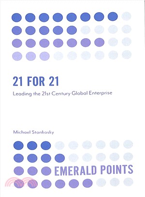 21 for 21 ― Leading the 21st Century Global Enterprise