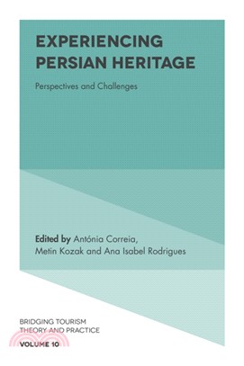 Experiencing Persian Heritage ― Perspectives and Challenges