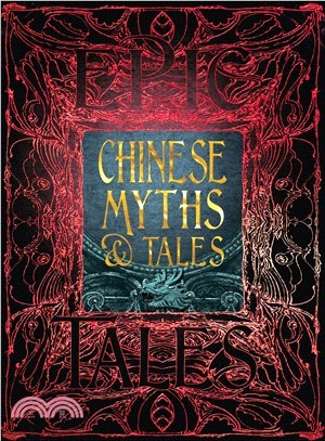 Chinese Myths & Tales ― Epic Tales