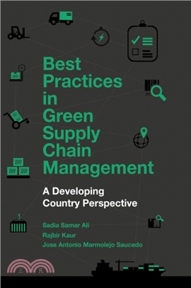Best Practices in Green Supply Chain Management ― A Developing Country Perspective