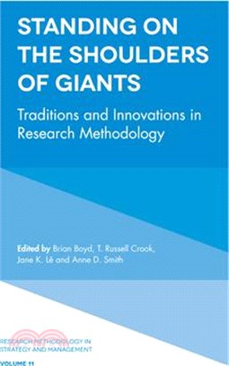 Standing on the Shoulders of Giants ― Traditions and Innovations in Research Methodology