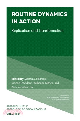 Routine Dynamics in Action ― Replication and Transformation