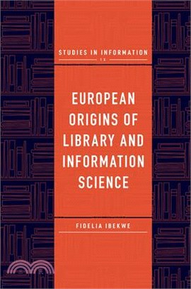 European Origins of Library and Information Science