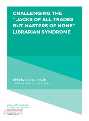 Challenging the Jacks of All Trades but Masters of None Librarian Syndrome
