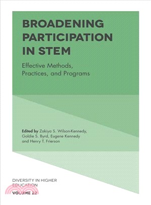 Broadening Participation in Stem ― Effective Methods, Practices, and Programs