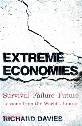 Extreme Economies: Survival, Failure, Future – Lessons from the World’s Limits