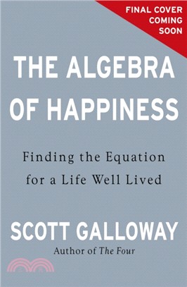 The Algebra of Happiness：The pursuit of success, love and what it all means