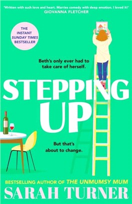 Stepping Up：From the Sunday Times bestselling author of THE UNMUMSY MUM