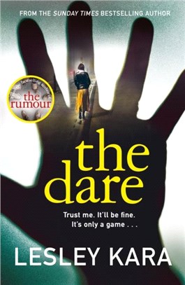 The Dare：From the bestselling author of The Rumour