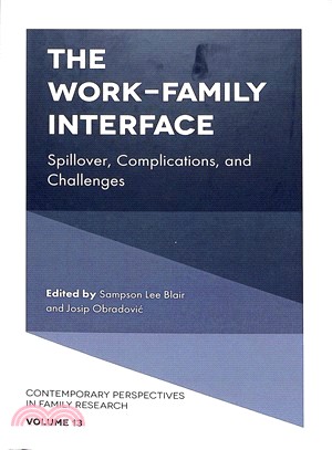 The Work-family Interface ― Spillover, Complications, and Challenges