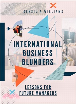 International Business Blunders ― Lessons for Future Managers