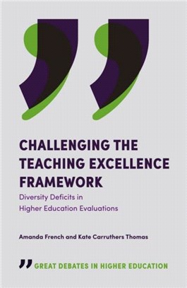 Challenging the Teaching Excellence Framework：Diversity Deficits in Higher Education Evaluations