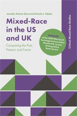 Mixed-race in the Us and Uk ― Comparing the Past, Present, and Future