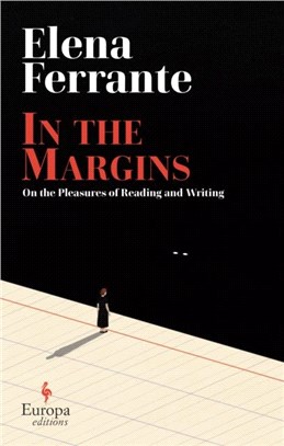 In the Margins. On the Pleasures of Reading and Writing