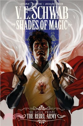 Shades of Magic The Steel Prince 3 : The Rebel Army (Graphic Novel)(平裝本)