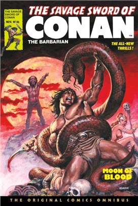 The Savage Sword of Conan: The Original Comics Omnibus Vol.4