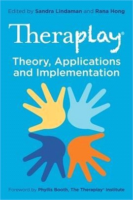 Theraplay ― Theory, Applications and Implementation
