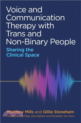 Voice and Communication Therapy with Trans and Non-Binary People