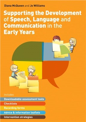 Supporting the Development of Speech, Language and Communication in the Early Years